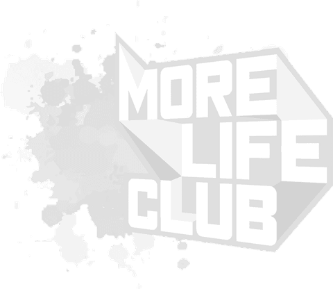More Life Club